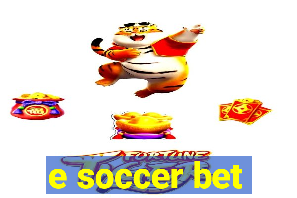 e soccer bet